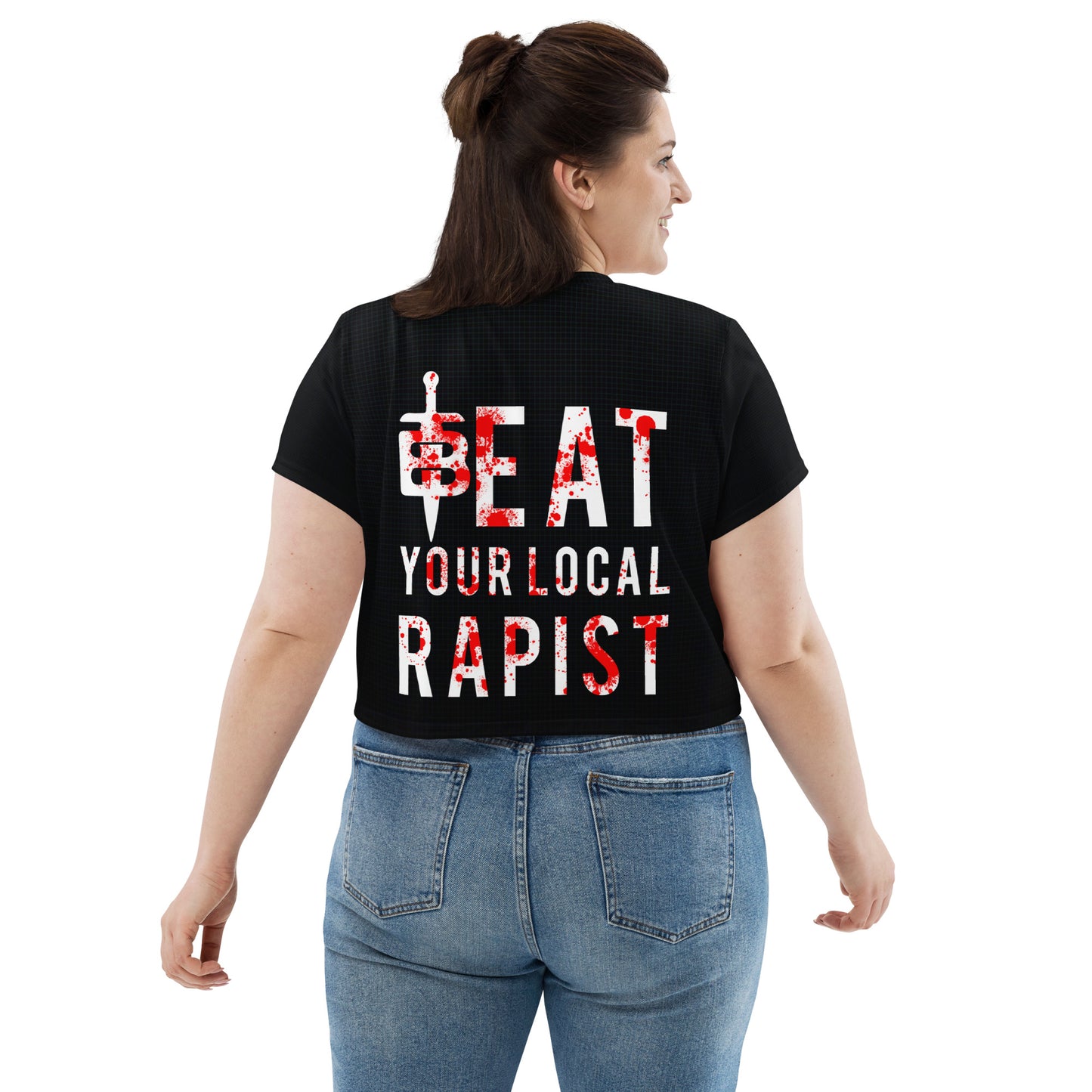 Beat Your Local Rapist Crop Top